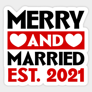 Merry and Married 2021 Sticker